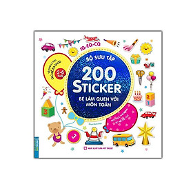 Sách - Bộ Sưu Tập 200 Sticker - Bé Làm Quen Với Môn Toán - Minh Thắng