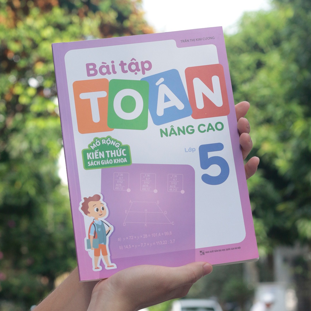 Sách: Combo Tuyển Chọn Đề Ôn Luyện Và Tự Kiểm Tra Toán Lớp 5 + 2 Cuốn Toán Nâng Cao Lớp 5