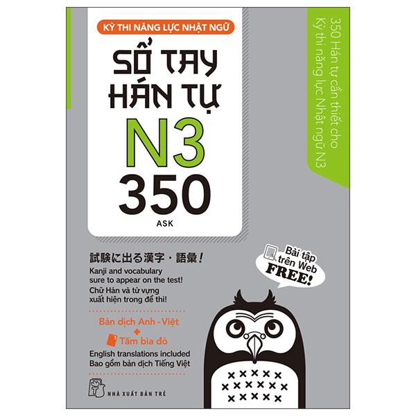 Sách - Kỳ Thi Năng Lực Nhật Ngữ - Sổ Tay Hán Tự N3 - 350