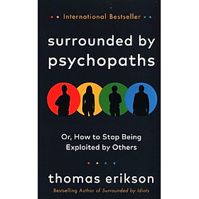 Surrounded By Psychopaths
