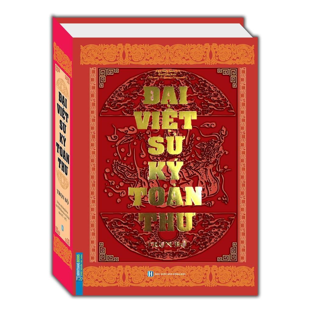 Sách - Đại Việt Sử Ký Toàn Thư + Cổ Học Tinh Hoa - Minh Thắng