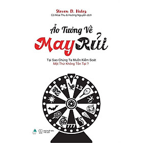 Sách - Ảo Tưởng Về May Rủi - AZ Việt Nam