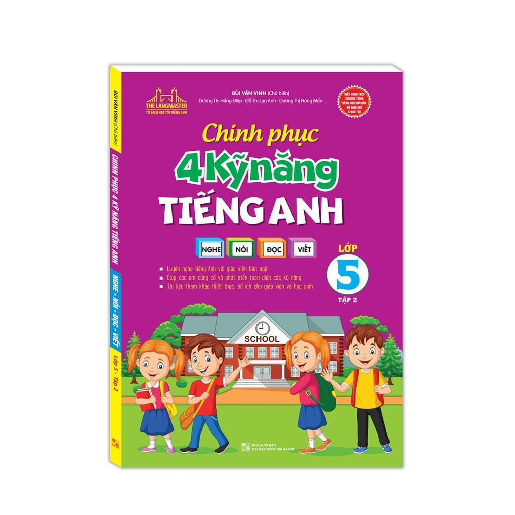 Sách - Chinh Phục 4 Kỹ Năng Tiếng Anh Nghe - Nói - Đọc - Viết Lớp 5 - Combo 2 Tập - Minh Thắng