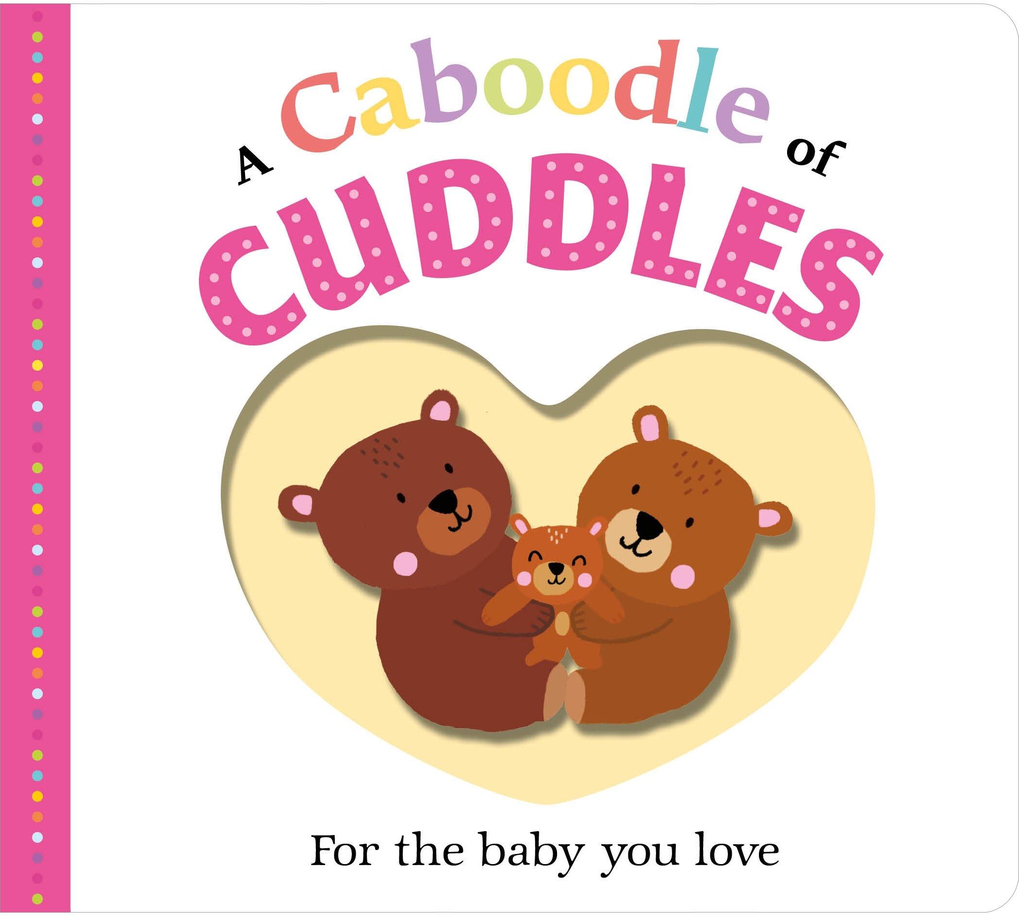 A Caboodle Of Cuddles (Picture Fit Board Book)