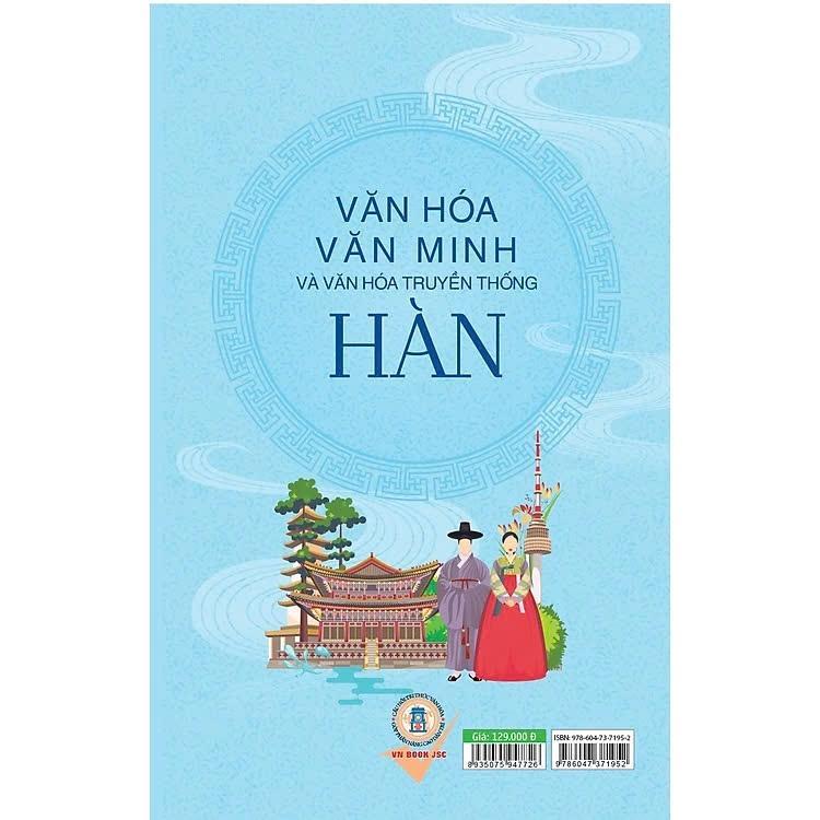 Sách - Văn Hóa Văn Minh Và Văn Hóa Truyền Thống Hàn - Lê Quang Thiêm - VIETNAMBOOK
