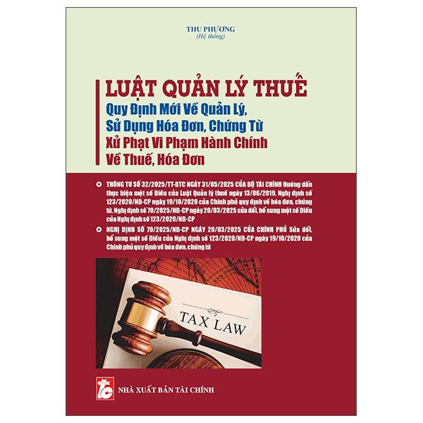 Sách - Luật Quản Lý Thuế - Quy Định Mới Về Quản Lý, Sử Dụng Hóa Đơn, Chứng Từ - Xử Phạt Vi Phạm Hành Chính Về Thuế, Hóa Đơn