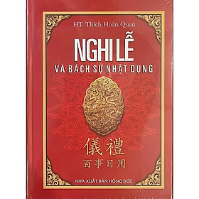 Sách - Nghi Lễ Và Bách Sự Nhật Dụng - Văn Thành Book