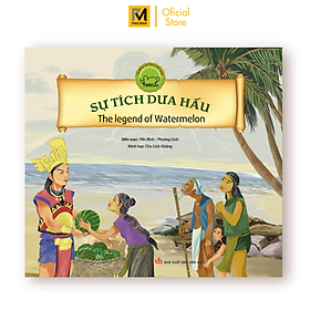 Cổ Tích Việt Nam (Song Ngữ):  Sự Tích Dưa Hấu