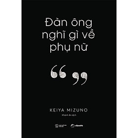Sách - Đàn Ông Nghĩ Gì Về Phụ Nữ - AZ Việt Nam