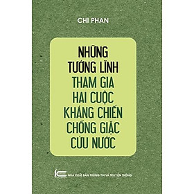 Sách Những tướng lĩnh tham gia hai cuộc kháng chiến chống giặc cứu nước