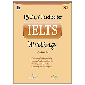 Sách - 15 Days’ Practice For Ielts Writing - Nhân Trí Việt