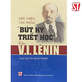 Sách - Giới Thiệu Tác Phẩm Bút Ký Triết Học Của V.I.Lênin - NXB Chính Trị Quốc Gia