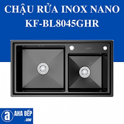 CHẬU RỬA INOX NANO KF-BL8045GHR. Hàng Chính Hãng