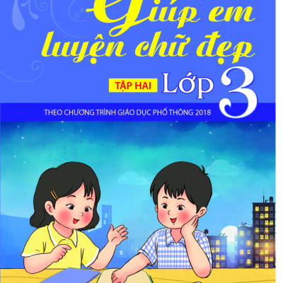 Combo Giúp Em Luyện Chữ Đẹp Lớp 3 tập 1+2