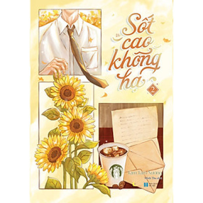 Sốt Cao Không Hạ: Tập 2 - Bản Đặc Biệt - Tặng Bookmark ,Postcard, Móc Khóa (Số Lượng Có Hạn)