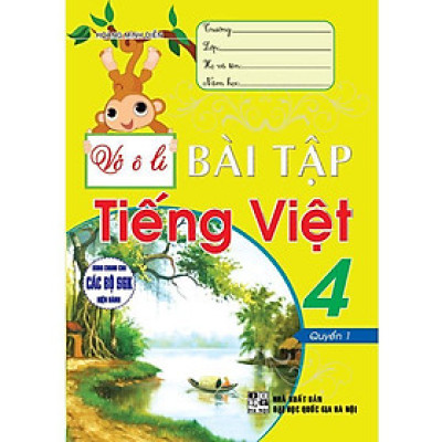Sách - Vở Ô Li Bài Tập Tiếng Việt Lớp 4 - Tập 1 - Dùng Chung Cho Các Bộ SGK Hiện Hành - Hồng Ân