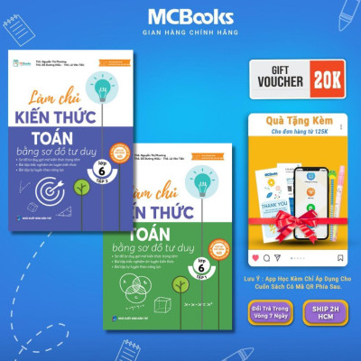 Sách - Làm Chủ Kiến Thức Toán Lớp 6 Bằng Sơ Đồ Tư Duy - Chọn Lẻ 2 Tập - MCBooks