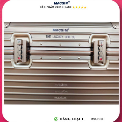 Vali hợp kim nhôm nguyên khối cao cấp Macsim Aksen hàng loại 1 MSAK168 Nhãn hiệu Macsim cao cấp cỡ 18 inches màu đồng