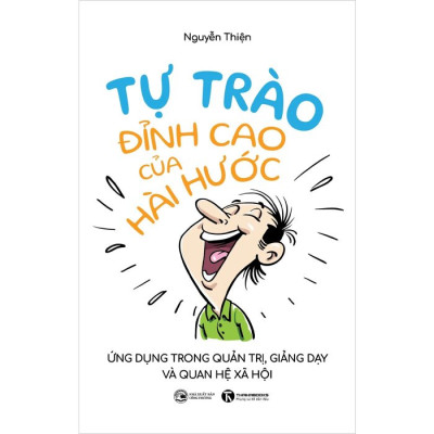 Tự Trào - Đỉnh Cao Của Hài Hước