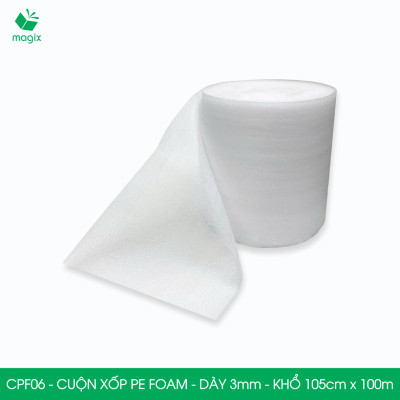 CPF06 - 105cm x 100m - Cuộn xốp PE Foam dày 3mm chống sốc, xốp bọc chống sốc, xốp gói hàng