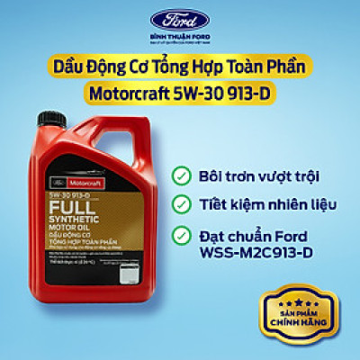 Dầu Nhớt Động Cơ Tổng Hợp Toàn Phần 4L | Motorcraft 5W-30 913-D – Bôi Trơn Tối Ưu & Bảo Vệ Động Cơ