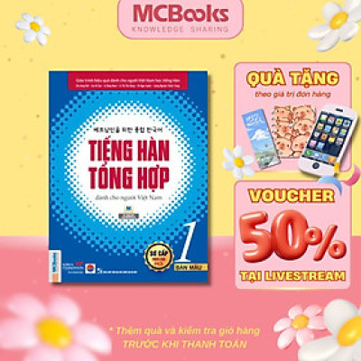 Sách - Tiếng Hàn Tổng Hợp Dành Cho Người Việt Nam - Sơ Cấp 1 - Sách Bài Học - Bản Màu - MCBooks