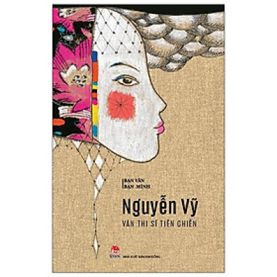 Bạn Văn Bạn Mình: Văn Thi Sĩ Tiền Chiến