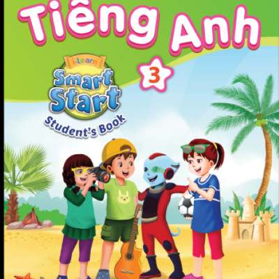 Tiếng Anh 3 i-Learn Smart Start trọn bộ (sách học sinh, sách bài tập, vở tập viết)