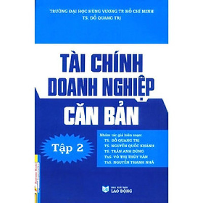 Sách - Tài Chính Doanh Nghiệp Căn Bản - Tập 2 - NS Kinh Tế
