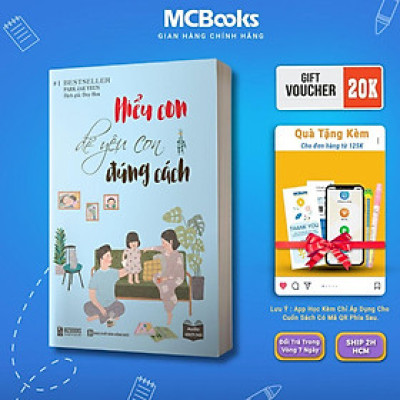 Sách - Hiểu Con Để Yêu Con Đúng Cách - Tuyệt Chiêu Dạy Con Thời 4.0 Qua Cuốn Sách - MCBooks
