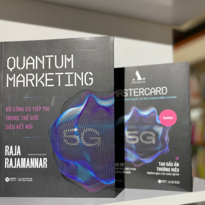 Quantum Marketing - Bộ Công Cụ Tiếp Thị Trong Thế Giới Siêu Kết Nối