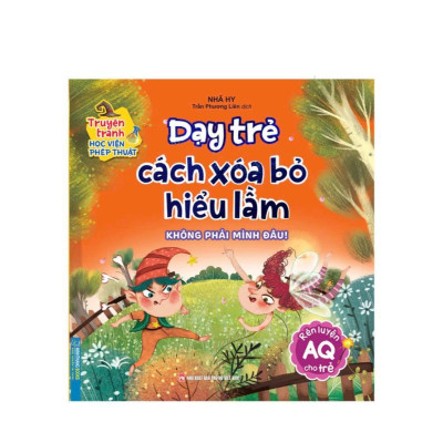 Sách - Dạy Trẻ Chịu Trách Nhiệm + Thích Nghi Và Độc Lập + Khi Bị Cô Lập + Xóa Bỏ Hiểu Lầm + Kiên Nhẫn Giao Tiếp - Combo 5 Cuốn - Minh Thắng