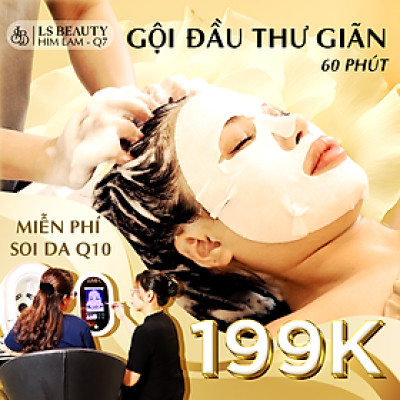 Gội Đầu Thư Giãn Cao Cấp - Ưu Đãi Soi Da & Phân Tích 10 Chỉ Số Da