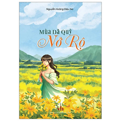 Sách - Mùa dã quỳ nở rộ