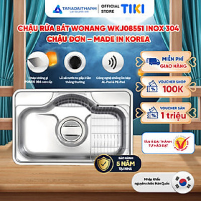 Chậu Rửa Bát Wonang WKJ08551 Inox 304 Nhập Khẩu Hàn Quốc Chính Hãng