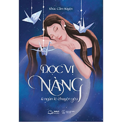 Cuốn Tiểu Thuyết Lãng Mạn: Đọc Vị Nàng Và Ngàn Lẻ Chuyện Yêu