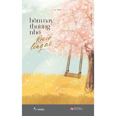 Sách - Combo 2 Cuốn: Hôm Nay Thương Nhớ Rơi Vỡ Lòng Ai + Tạm Biệt Tôi Của Nhiều Năm Về Trước - AZ Việt Nam