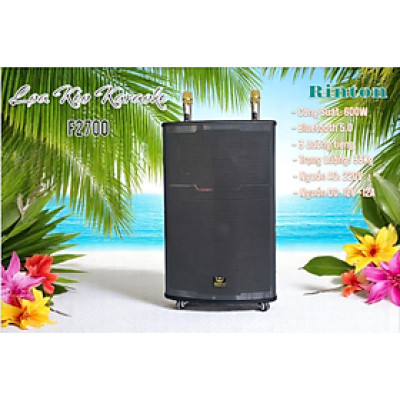 Loa Kéo Karaoke Rinton F-2700 công suất 600W (hàng chính hãng)