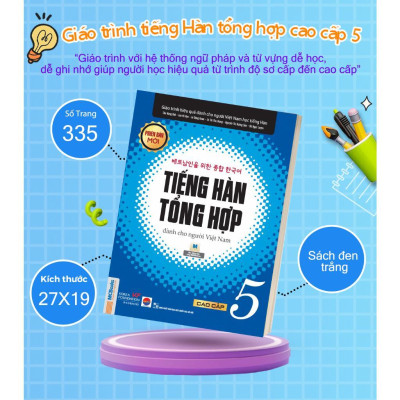 Sách - Giáo Trình Tiếng Hàn Tổng Hợp Cao Cấp 5 - Bản Đen Trắng - MCBooks