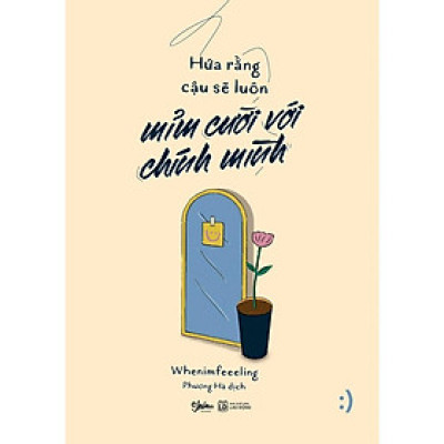 Sách - Hứa Rằng Cậu Sẽ Luôn Mỉm Cười Với Chính Mình - AZ Việt Nam