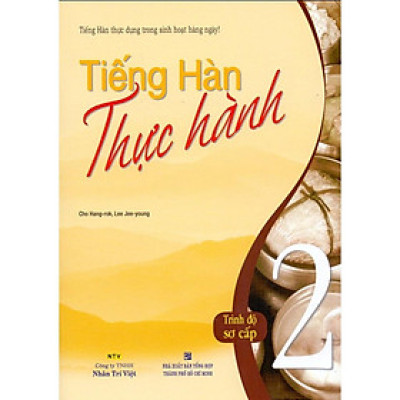 Sách - Tiếng Hàn Thực Hành - Tập 2 (Sách Bài Học) (Kèm 01 Đĩa MP3) - Nhân Trí Việt
