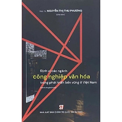 Định vị các ngành công nghiệp văn hóa trong phát triển bền vững ở Việt Nam
