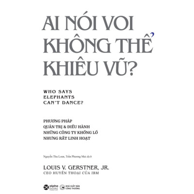 Ai Nói Voi Không Thể Khiêu Vũ