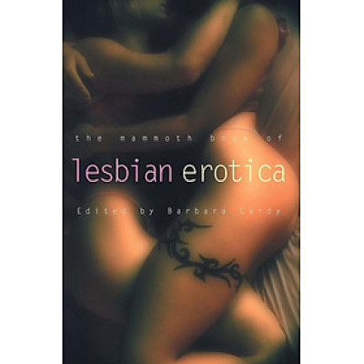 Sách - The Mammoth Book of Lesbian Erotica: New Edition (Mammoth Books) by Barbara Cardy