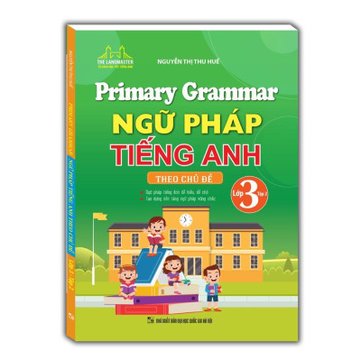 Sách - Ngữ Pháp Tiếng Anh Theo Chủ Đề Lớp 3 - Combo 2 Tập - Minh Thắng