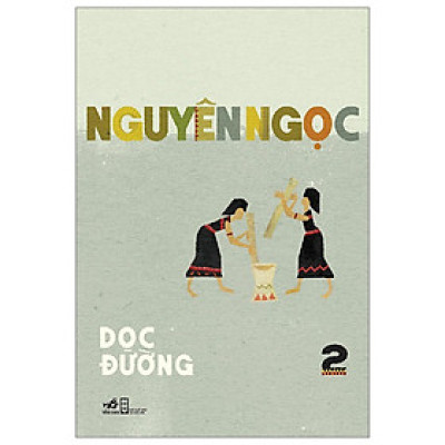 Dọc Đường - Tập 2 - Bản Quyền