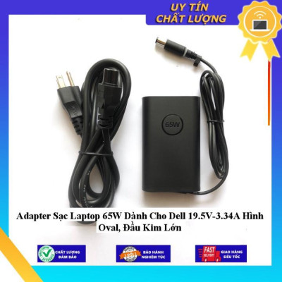 Adapter Sạc Laptop 65W dùng cho Dell 19.5V-3.34A Hình Oval Đầu Kim Lớn - Hàng Nhập Khẩu New Seal