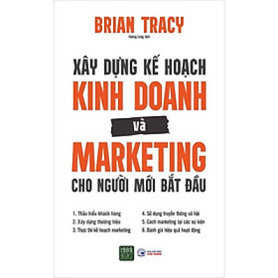 Xây Dựng Kế Hoạch Kinh Doanh Và Marketing Cho Người Mới Bắt Đầu