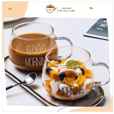 Cốc thủy tinh chịu nhiệt có quai cầm Good Moring - Cốc uống nước, ăn sáng ngũ cốc, uống trà,...