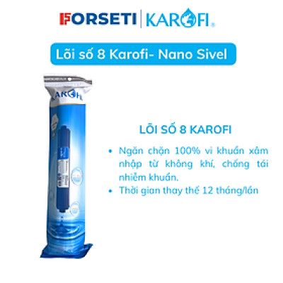 Lõi lọc Karofi số 8 - Nano Silver chính hãng 